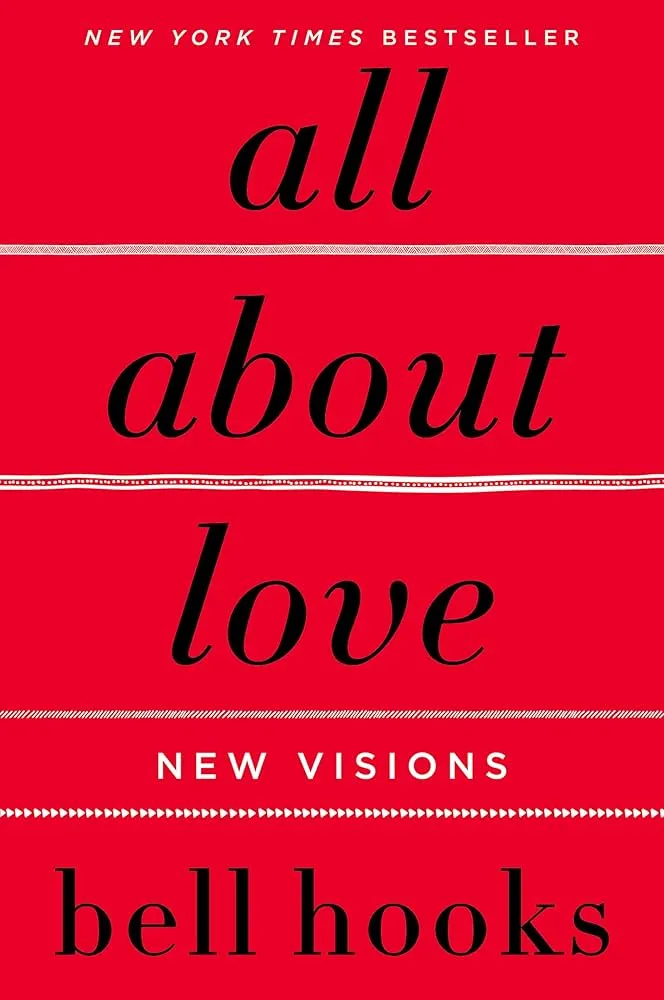 All About Love: New Visions Book by bell hooks