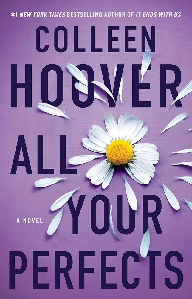 All Your Perfects Novel by Colleen Hoover