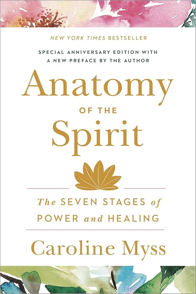 Anatomy of the Spirit Book by Caroline Myss