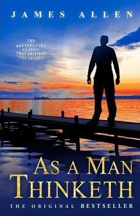 As a Man Thinketh Book by James Allen
