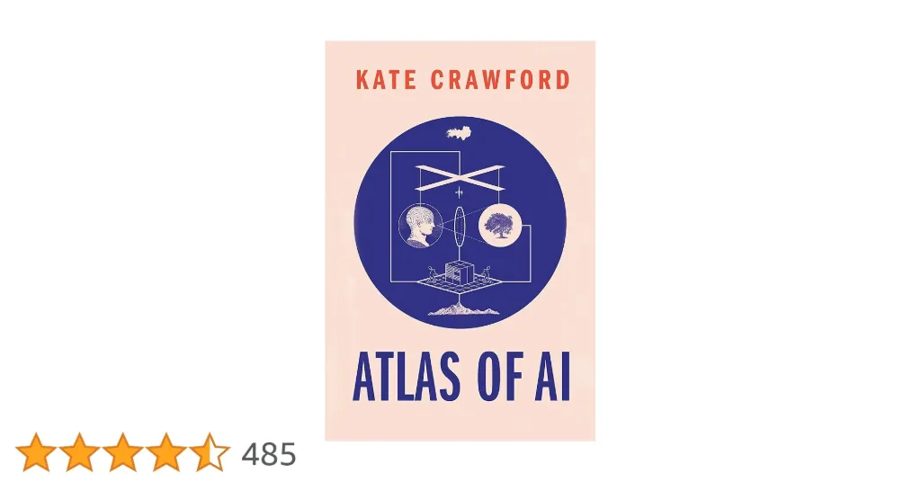 Atlas of AI Book by Kate Crawford