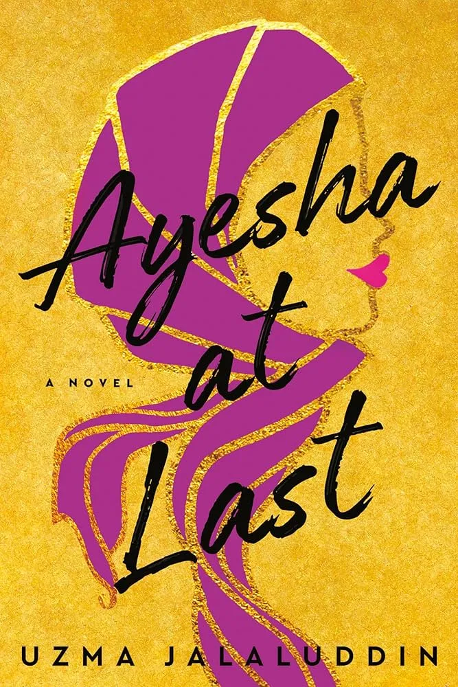 Ayesha at Last Book by Uzma Jalaluddin