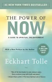 The Power of Now: A Guide to Spiritual Enlightenment Book by Eckhart Tolle