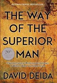 The Way of the Superior Man Book by David Deida