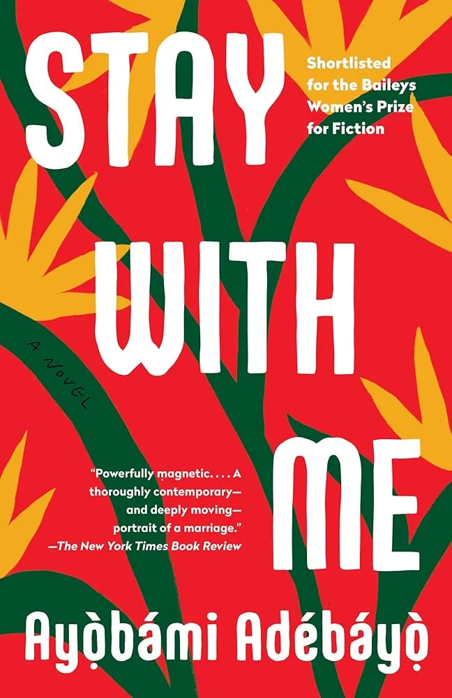 Stay with Me Novel by Ayobami Adebayo