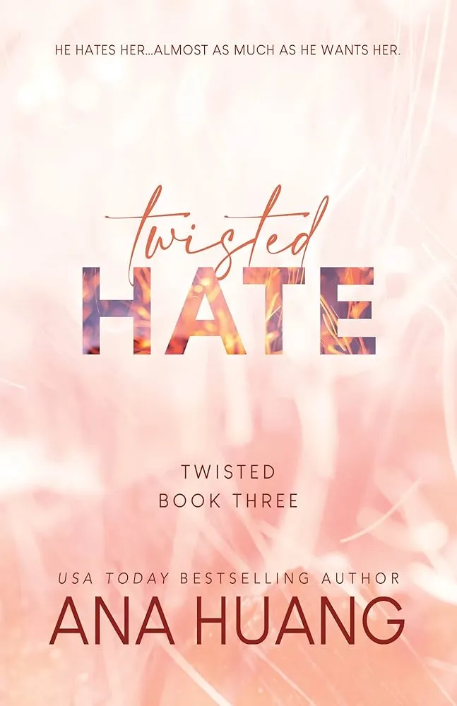 Twisted Hate Novel by Ana Huang