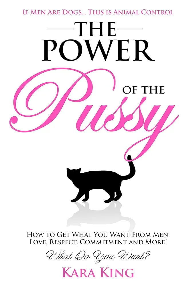 The Power of the Pussy Book by Kara King