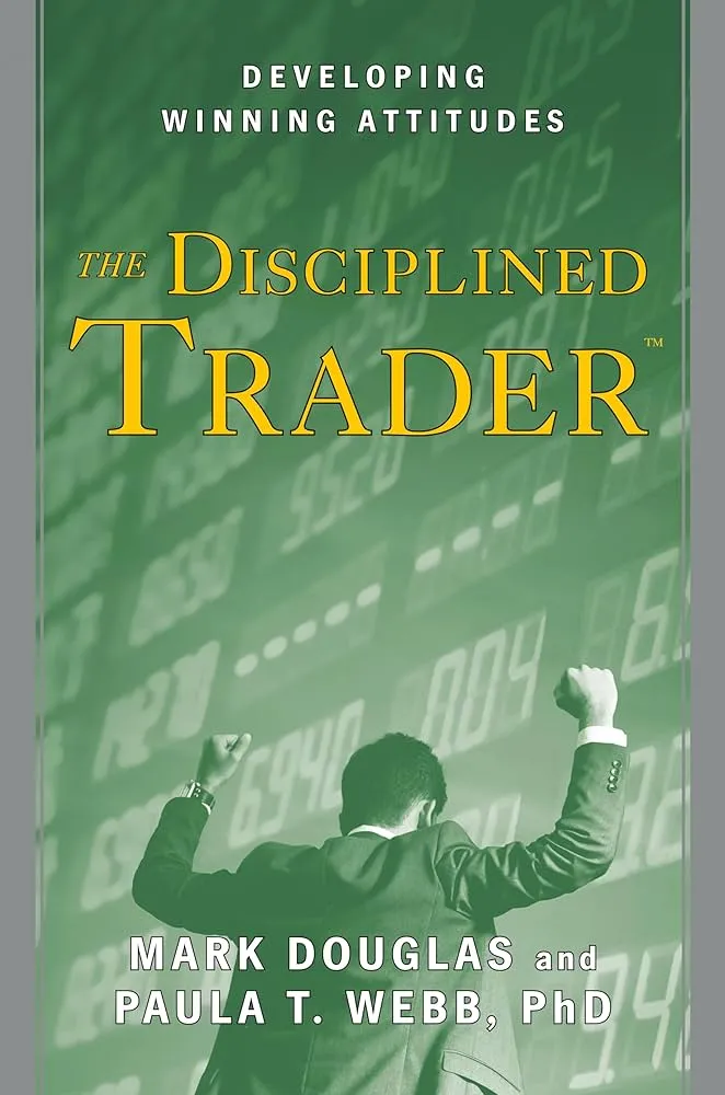 The disciplined trader Book by Mark Douglas