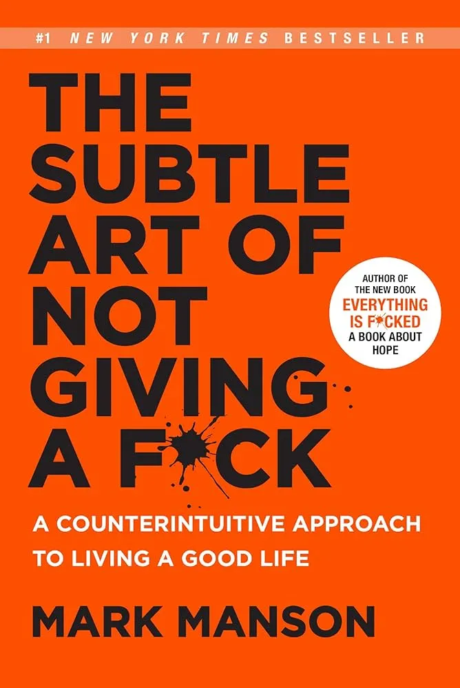 The Subtle Art of Not Giving a F*ck Book by Mark Manson