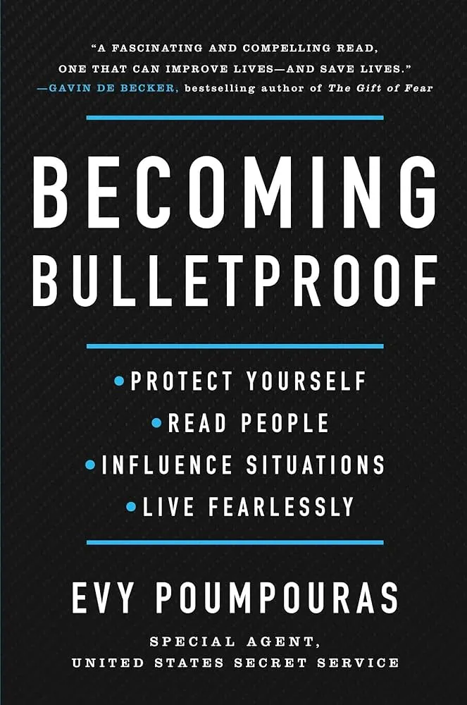 Becoming Bulletproof: Life Lessons from a Secret Service Agent Book by Evy Poumpouras