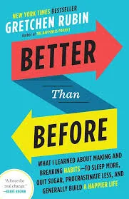 Better Than Before Book by Gretchen Rubin
