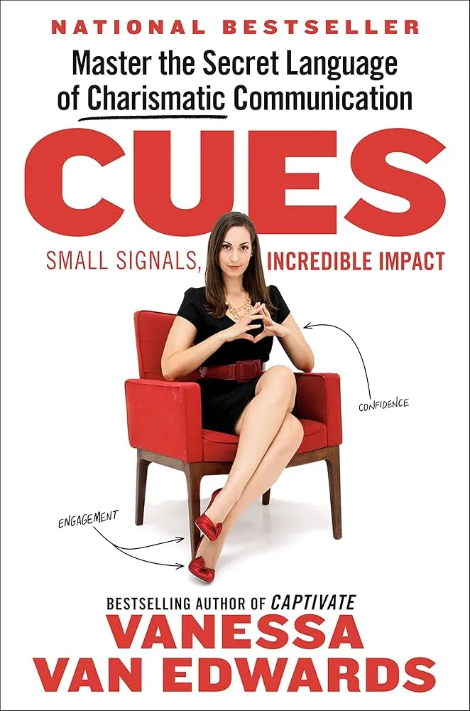 Cues: Master the Secret Language of Charismatic Communication Book by Vanessa Van Edwards