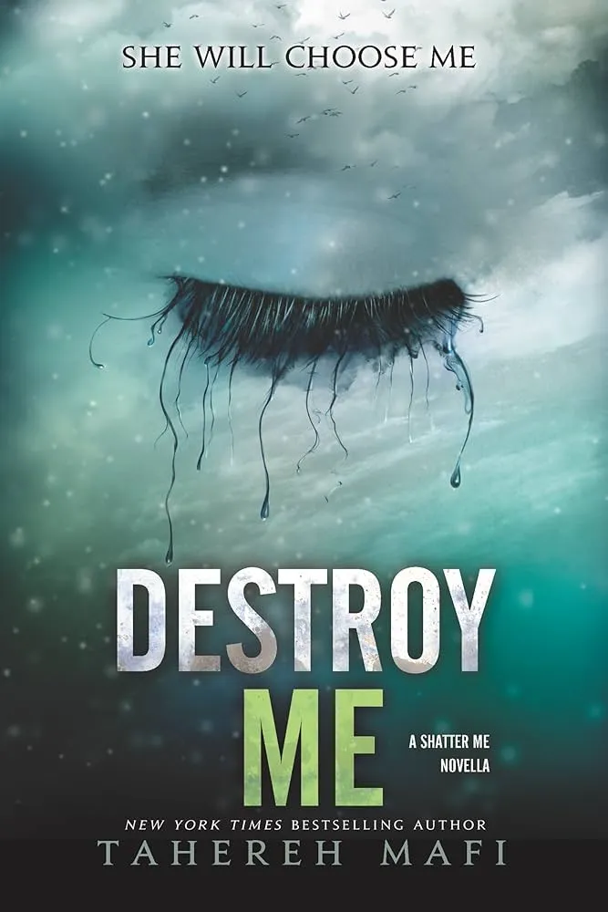 Destroy Me Book by Tahereh Mafi