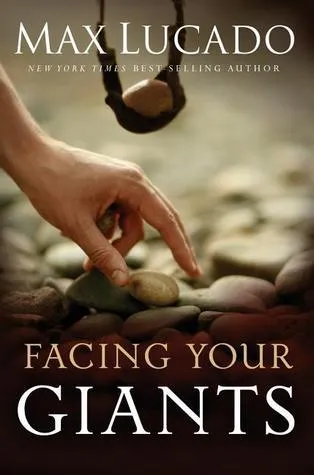 Facing Your Giants Book by Max Lucado