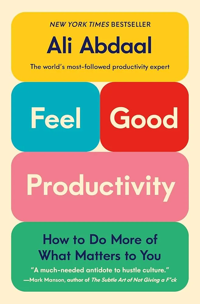 Feel-Good Productivity Book by Ali Abdaal