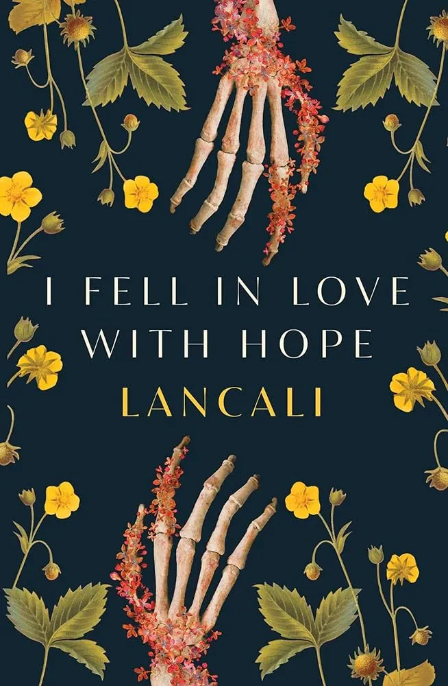 I Fell in Love with Hope: A Novel Book by Lancali