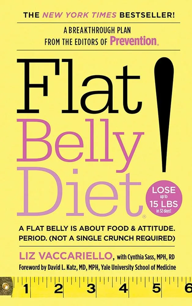 Flat Belly Diet! Book by Cynthia Sass and Liz Vaccariello