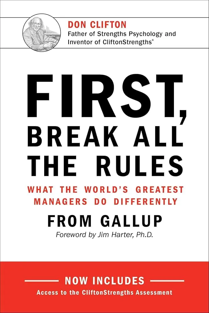 First, Break All the Rules Book by Marcus Buckingham First, Break All the Rules - Wikipedia