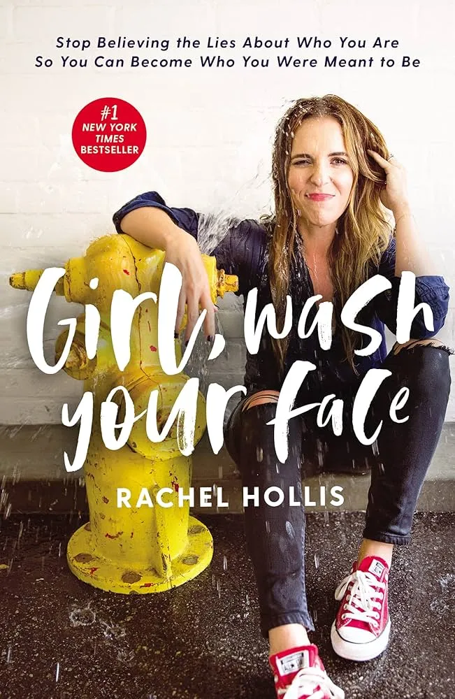 Girl, Wash Your Face Book by Rachel Hollis