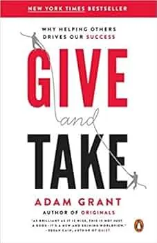 Give and Take: A Revolutionary Approach to Success Book by Adam Grant