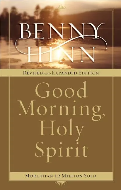 Good Morning, Holy Spirit Book by Benny Hinn