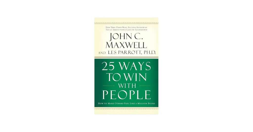 25 ways to win with people Book by John C. Maxwell