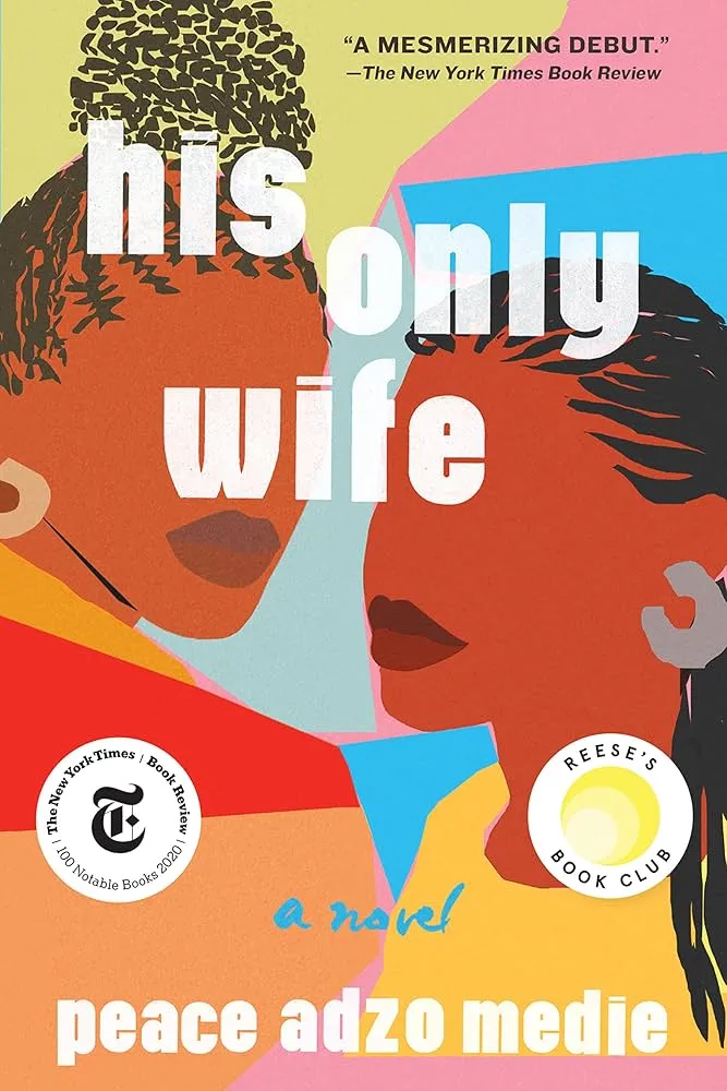 His Only Wife Book by Peace Adzo Medie