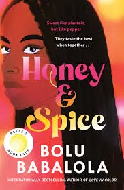 Honey and Spice: A Novel Book by Bolu Babalola