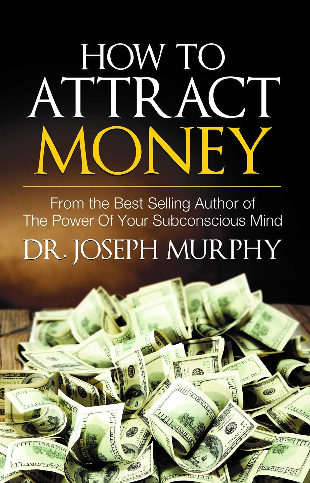How to Attract Money Book by Joseph Murphy How to Attract Money