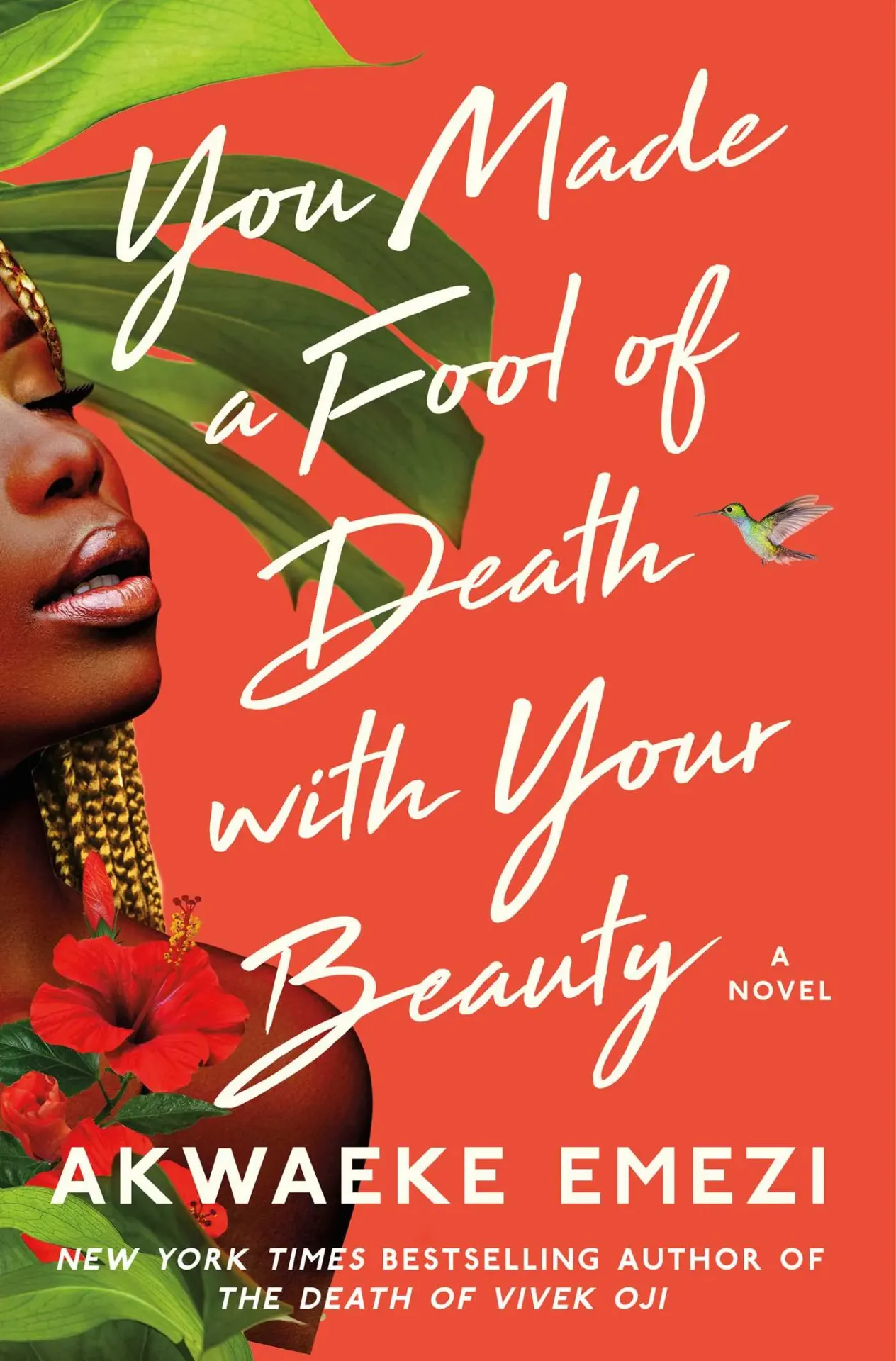 You Made a Fool of Death with Your Beauty Novel by Akwaeke Emezi