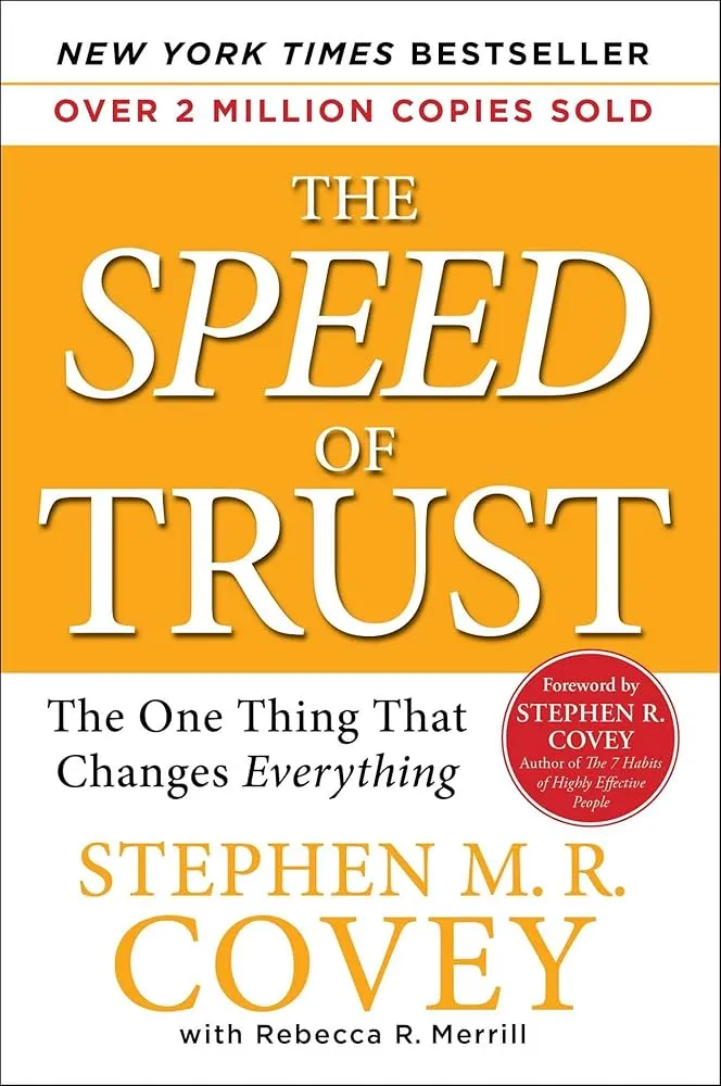 The Speed of Trust: The One Thing That Changes Everything Book by Stephen M. R. Covey