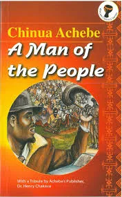 A Man of the People Novel by Chinua Achebe