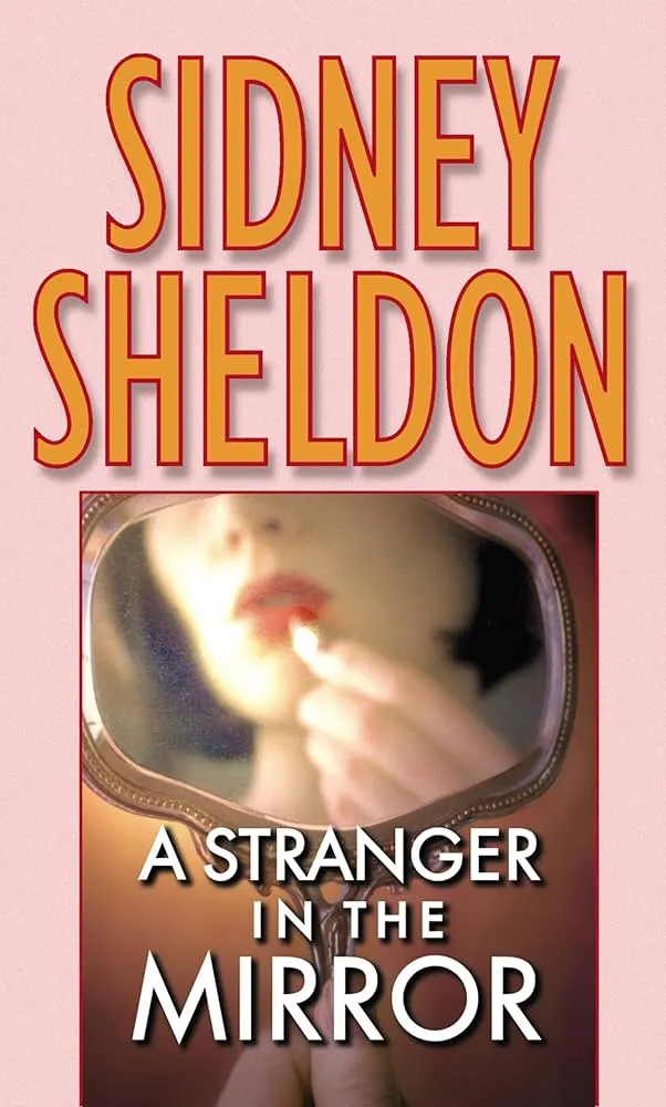 A Stranger in the Mirror Novel by Sidney Sheldon